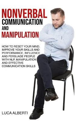 Nonverbal Communication and Manipulation - Luca Alberti