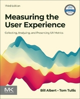 Measuring the User Experience - Albert, Bill; Tullis, Tom