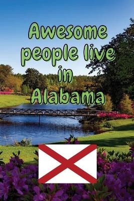 Awesome people live in Alabama - Awesome Monkey Press