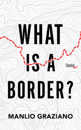 What Is a Border? -  Manlio Graziano