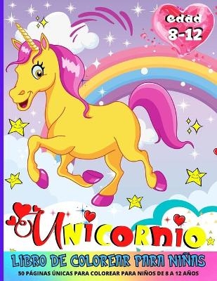 Unicornio Libro De Colorear Para Niñas De 8 a 12 Años - Emil Rana O'Neil