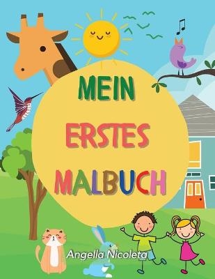 Mein erstes Malbuch - Angella Nicoleta