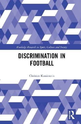 Discrimination in Football - Christos Kassimeris