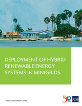 Deployment of Hybrid Renewable Energy Systems in Minigrids -  Asian Development Bank