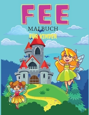 Fee Malbuch f�r Kinder -  Deeasy B