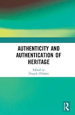 Authenticity and Authentication of Heritage - 