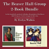 Beaver Hall Group 2-Book Bundle -  Evelyn Walters