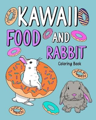 Kawaii Food and Rabbit Coloring Book -  Paperland