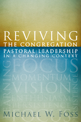 Reviving the Congregation -  Michael W. Foss