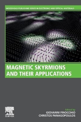 Magnetic Skyrmions and Their Applications - 