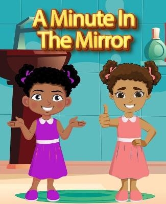 A Minute in the Mirror - Charmaine Holt