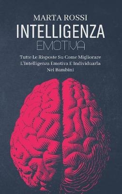 Intelligenza Emotiva - Marta Rossi