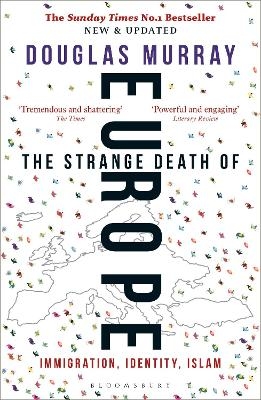 The Strange Death of Europe - Douglas Murray