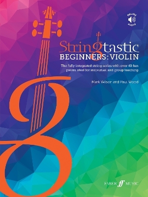 Stringtastic Beginners: Violin - Mark Wilson, Paul Wood