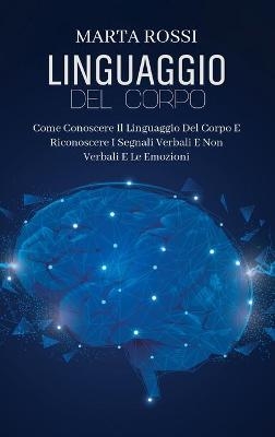 Linguaggio Del Corpo - Marta Rossi Rossi