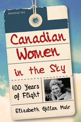 Canadian Women in the Sky -  Elizabeth Gillan Muir