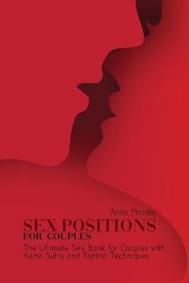 Sex Positions for Couples - Anita Massey