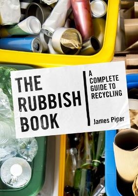 The Rubbish Book - James Piper