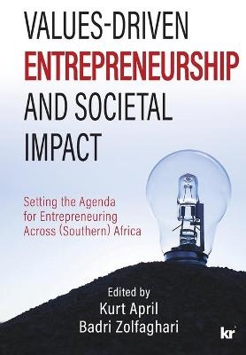 Values-Driven Entrepreneurship And Societal Impact - Kurt April