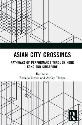 Asian City Crossings - 