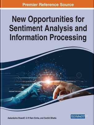 New Opportunities for Sentiment Analysis and Information Processing - 