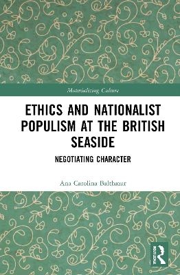 Ethics and Nationalist Populism at the British Seaside - Ana Carolina Balthazar