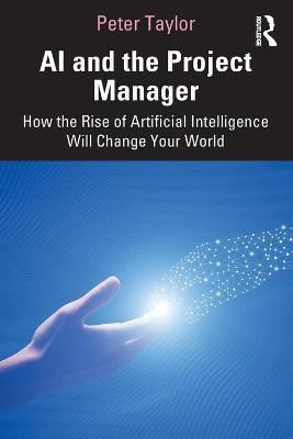 AI and the Project Manager - Peter Taylor