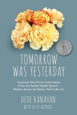 Tomorrow Was Yesterday - Dede Ranahan