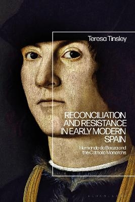 Reconciliation and Resistance in Early Modern Spain - Dr Teresa Tinsley