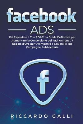 Facebook ADS - Riccardo Galli