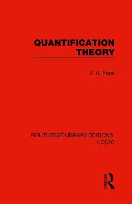 Quantification Theory - J. A. Faris