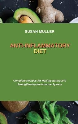 Anti-Inflammatory Diet - Susan Muller