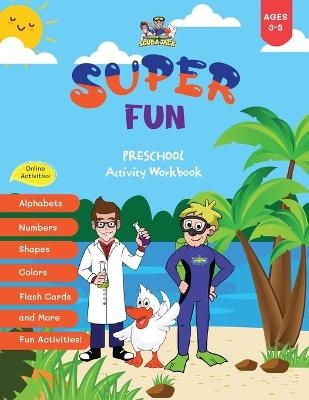 Super Fun Preschool Activity Workbook 3-5 - Beth Costanzo
