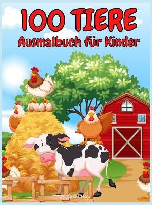 100 Tiere Ausmalbuch für Kinder - S Press