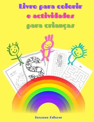 Livro para colorir e actividades para crian�as - Roxanne Salazar