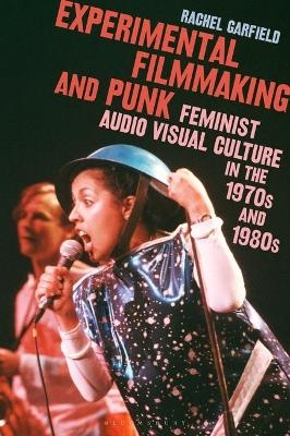 Experimental Filmmaking and Punk - Dr Rachel Garfield