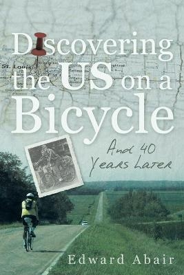Discovering the US on a Bicycle - Edward Abair