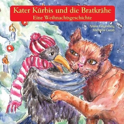 Kater Kürbis und die Bratkrähe - Ariane Gilgenberg