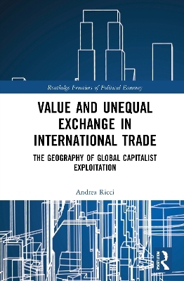 Value and Unequal Exchange in International Trade - Andrea Ricci