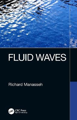 Fluid Waves - Richard Manasseh