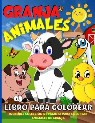 Animales De Granja Libro De Colorear Para Niños - Emil Rana O'Neil