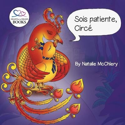 Sois Patiente, Circé - Natalie McChlery