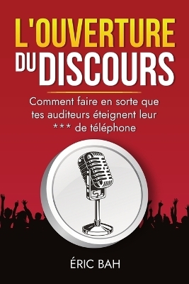 L'Ouverture du Discours