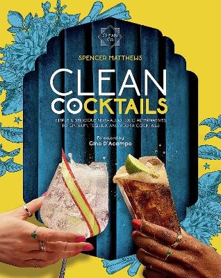 Clean Cocktails - Spencer Matthews