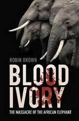 Blood Ivory - Brown, Robin