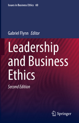 Leadership and Business Ethics - Flynn, Gabriel