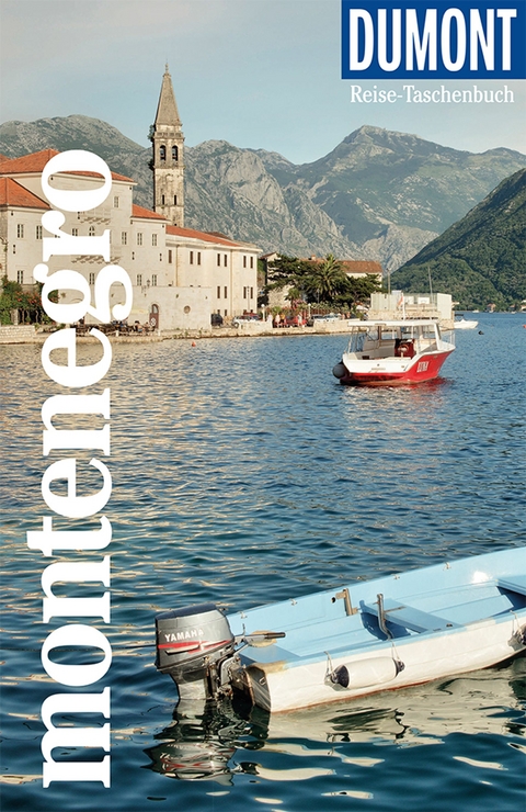 DuMont Reise-Taschenbuch Reiseführer Montenegro - Katharina und Simon Schedlbauer