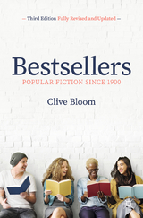 Bestsellers: Popular Fiction Since 1900 - Bloom, Clive