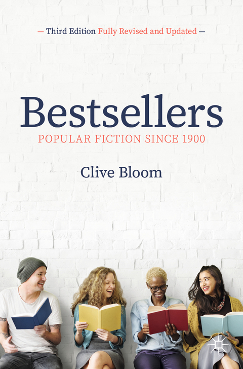 Bestsellers: Popular Fiction Since 1900 - Clive Bloom