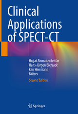 Clinical Applications of SPECT-CT - Ahmadzadehfar, Hojjat; Biersack, Hans-Jürgen; Herrmann, Ken